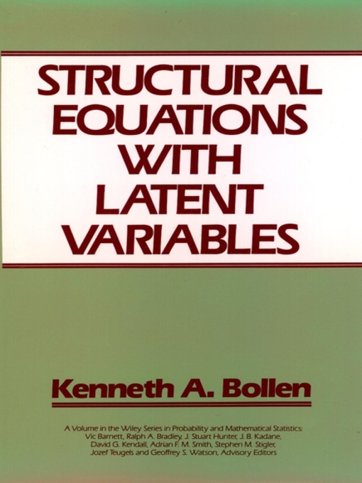Title details for Structural Equations with Latent Variables by Kenneth A. Bollen - Available